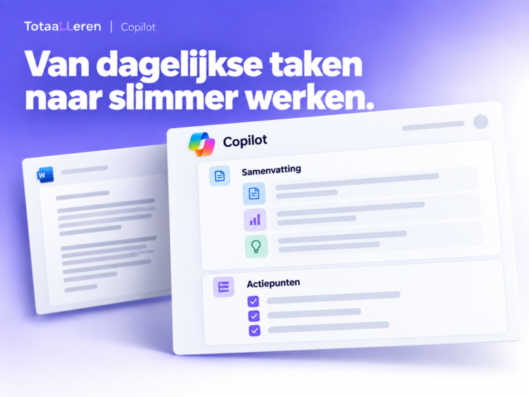 TotaalLeren Copilot: van dagelijkse taken naar slimmer werken.