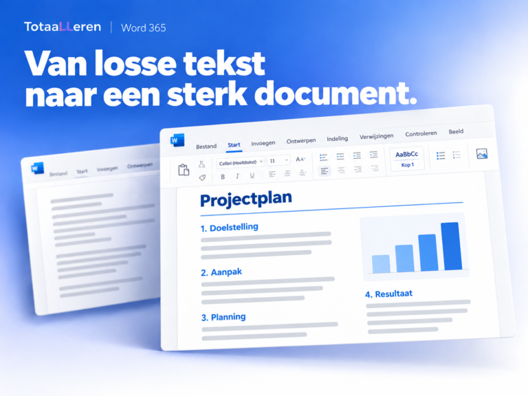 TotaalLeren Word 365: van losse tekst naar een sterk document.